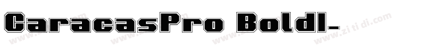 CaracasPro BoldI字体转换